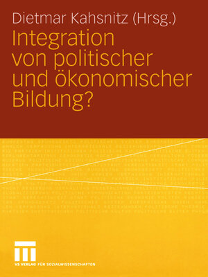 cover image of Integration von politischer und Ökonomischer Bildung?